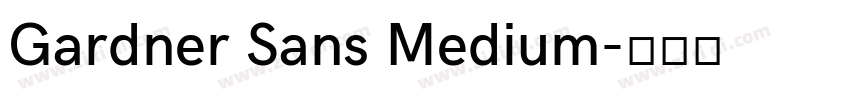 Gardner Sans Medium字体转换